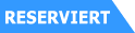 reserviert